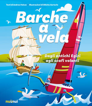 copertina Barche a vela. Dagli antichi egizi agli scafi volanti