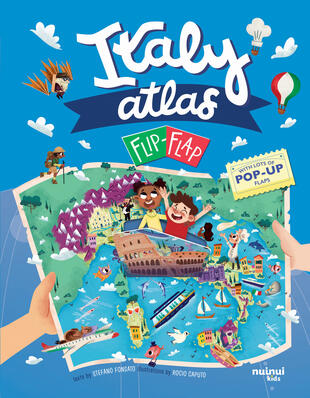 copertina Italy. Atlas flip-flap. Ediz. illustrata
