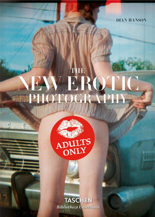 copertina The new erotic photography. Ediz. tedesca, inglese e francese
