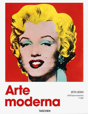 copertina Arte moderna (1870-2000). Dall'impressionismo a oggi. Ediz. illustrata