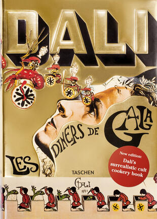 copertina Les dîners de Gala. Cene di Gala. Il ricettario surrealista di Salvador Dalí. Ediz. illustrata