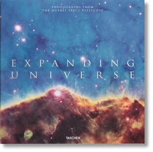 copertina Expanding universe. Photographs from the hubble space telescope. Ediz. inglese, francese e tedesca