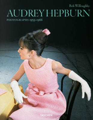 copertina Audrey Hepburn. Photographs 1953-1966. Ediz. italiana, spagnola e portoghese