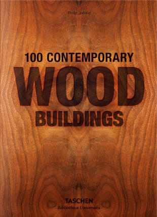copertina 100 contemporary wood buildings. Ediz. multilingue