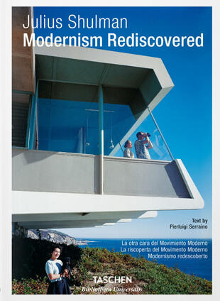 copertina Julius Shulman. Modernism rediscovered. Ediz. italiana, spagnola e portoghese