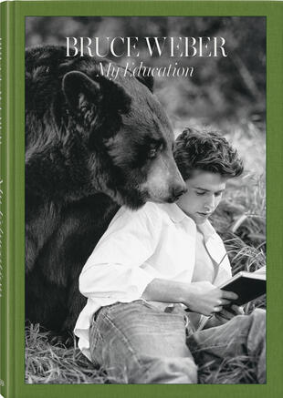 copertina Bruce Weber. My education. Ediz. italiana, inglese e tedesca