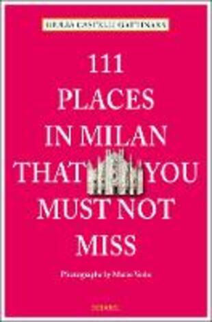 copertina 111 places in Milan that you must not miss