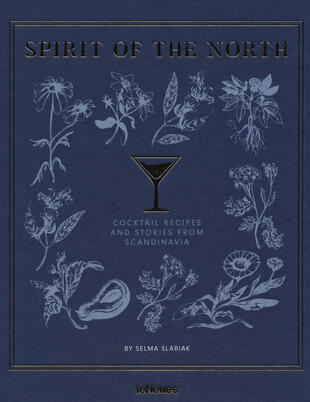 copertina Spirit of the North. Cocktail recipes and stories from Scandinavia