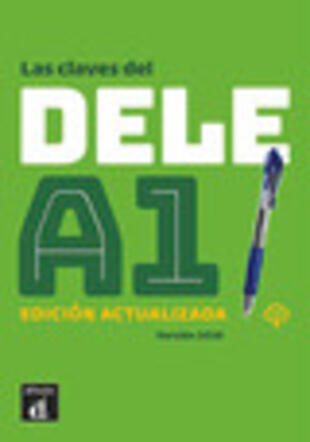 copertina Las claves del nuevo. DELE A2. Per le Scuole superiori. Con e-book. Con espansione online