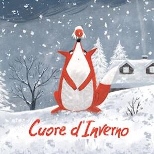 copertina Cuore d'inverno. Ediz. illustrata