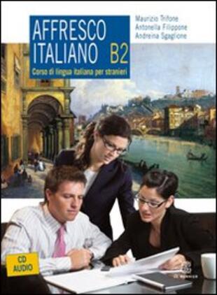 copertina Affresco italiano B2. Corso di lingua italiana per stranieri. Con CD Audio