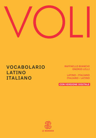 copertina Voli. Vocabolario latino italiano, Con Vademecum del latinista. Con espansione online