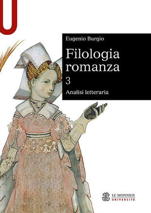 copertina Filologia romanza. Vol. 3: Analisi letteraria