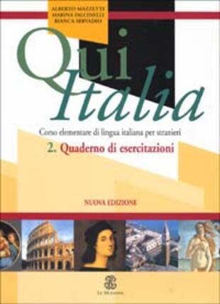 copertina Qui Italia. Corso elementare di lingua italiana per stranieri. Quaderno di esercitazioni