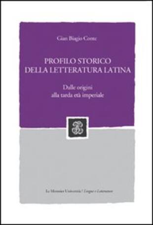 copertina Profilo storico della letteratura latina. Dalle origini alla tarda età imperiale