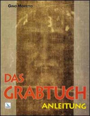 copertina Das Grabtuch. Anleitung