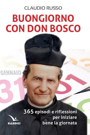 copertina Buongiorno con don Bosco. 365 episodi e riflessioni per iniziare bene la giornata