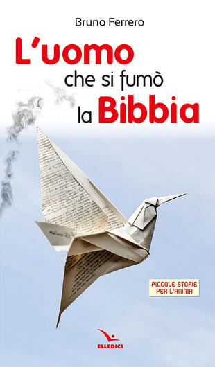 copertina L'uomo che si fumò la Bibbia. Piccole storie per l'anima