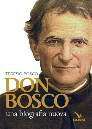 copertina Don Bosco. Una biografia nuova