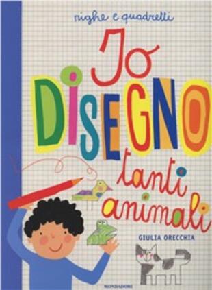 copertina Righe e quadretti. Io disegno tanti animali