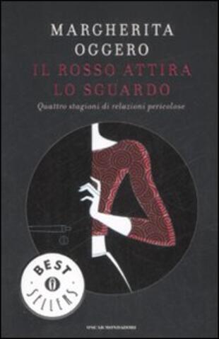 copertina Il rosso attira lo sguardo. Quattro stagioni di relazioni pericolose