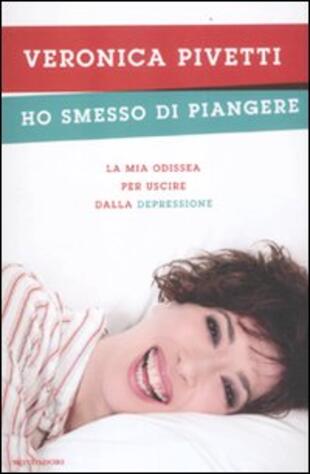 copertina Ho smesso di piangere. La mia odissea per uscire dalla depressione