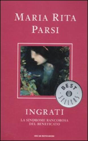 copertina Ingrati. La sindrome rancorosa del beneficato
