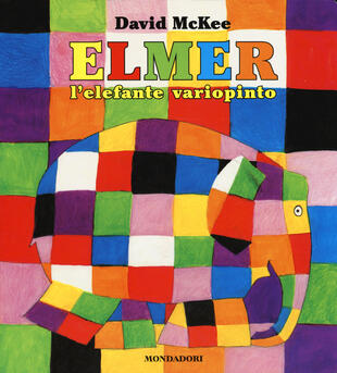 copertina Elmer, l'elefante variopinto. Ediz. illustrata
