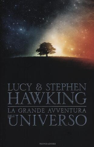 copertina La grande avventura dell'universo: La chiave segreta per l'universoCaccia al tesoro nell'universoMissione alle origini dell'universo