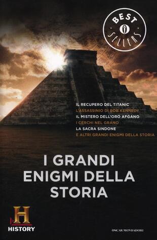 copertina I grandi enigmi della storia. History Channel