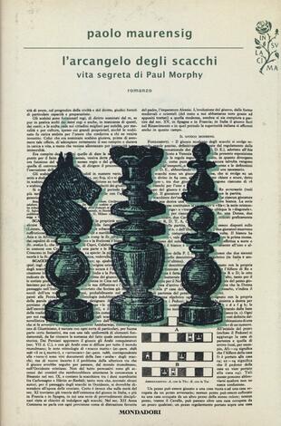 copertina L' arcangelo degli scacchi. Vita segreta di Paul Morphy