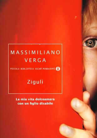 copertina Zigulì. La mia vita dolceamara con un figlio disabile