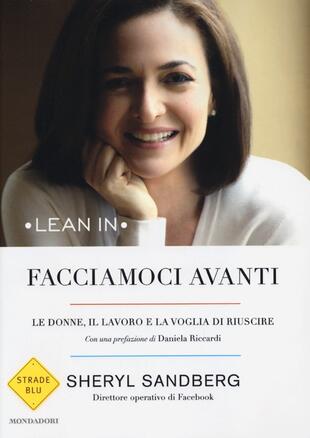 copertina Facciamoci avanti. Le donne, il lavoro e la voglia di riuscire