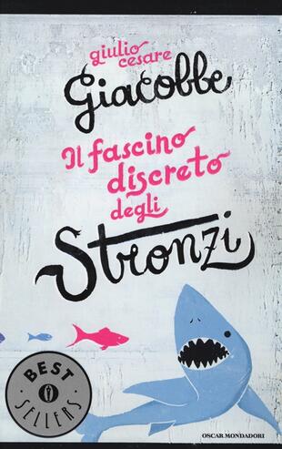 copertina Il fascino discreto degli stronzi