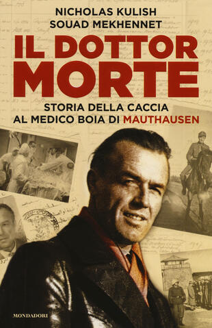 copertina Il dottor Morte. Storia della caccia al medico boia di Mauthausen