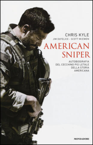 copertina American sniper. Autobiografia del cecchino più letale della storia americana
