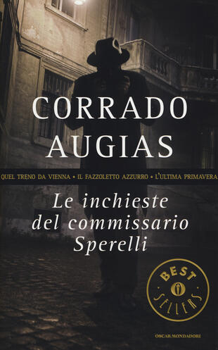 copertina Le inchieste del commissario Sperelli: Quel treno da ViennaIl fazzoletto azzurroL'ultima primavera