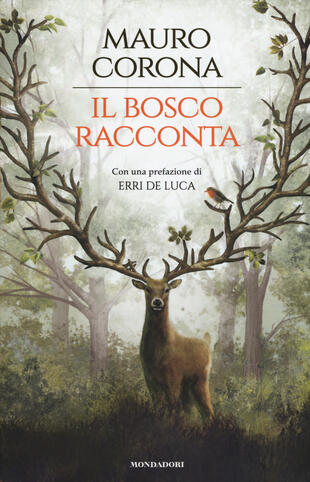 copertina Il bosco racconta: Storie del bosco antico&shy;Torneranno le quattro stagioni