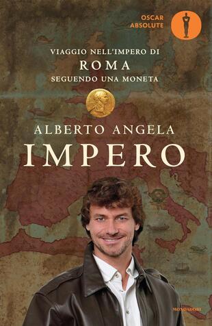 copertina Impero. Viaggio nell'Impero di Roma seguendo una moneta