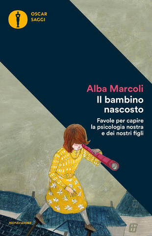 copertina Il bambino nascosto. Favole per capire la psicologia nostra e dei nostri figli