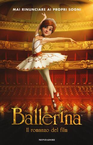 copertina Ballerina. Il romanzo del film