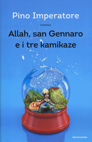 copertina Allah, san Gennaro e i tre kamikaze