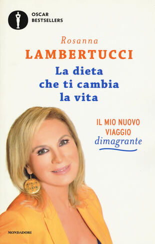 copertina La dieta che ti cambia la vita. Il mio nuovo viaggio dimagrante