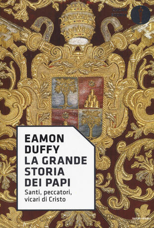 copertina La grande storia dei papi. Santi, peccatori, vicari di Cristo
