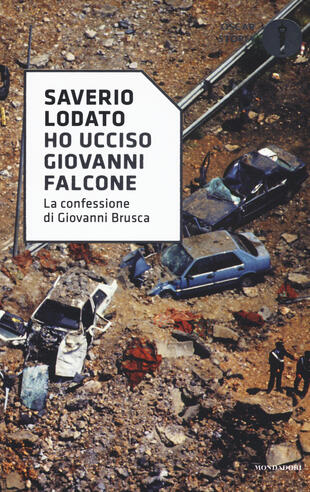 copertina «Ho ucciso Giovanni Falcone». La confessione di Giovanni Brusca