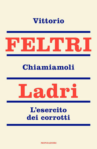 copertina Chiamiamoli ladri. L'esercito dei corrotti