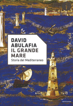 copertina Il grande mare. Storia del Mediterraneo