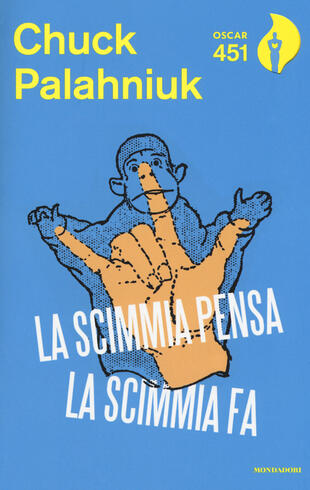 copertina La scimmia pensa, la scimmia fa. Quando la realtà supera la fantasia