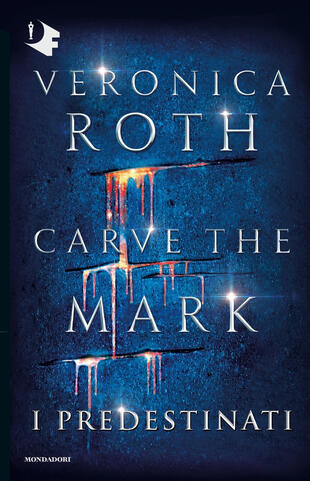 copertina I predestinati. Carve the mark