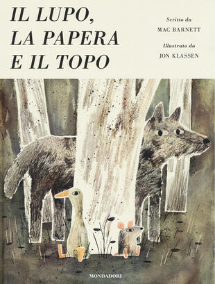 copertina Il lupo, la papera e il topo. Ediz. illustrata